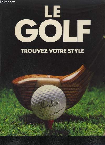 LE GOLF - TROUVEZ VOTRE STYLE