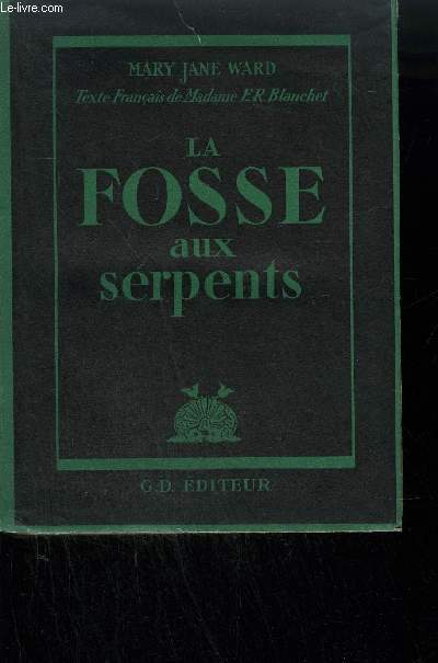 LA FOSSE AUX SERPENTS