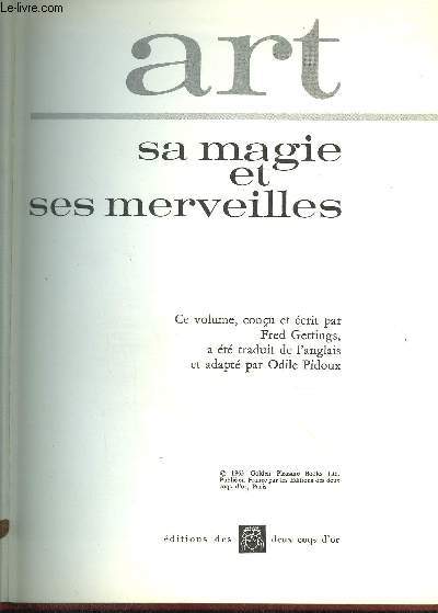 LES MERVEILLES DE L'ART -SA MAGIE ET SES MERVEILLES