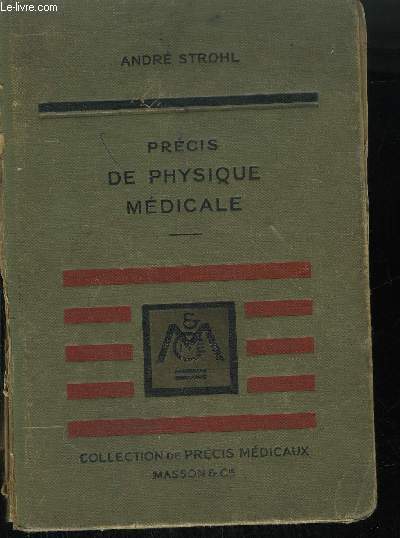 PRECIS DE PHYSIQUE MEDICALE - 3EME EDITION