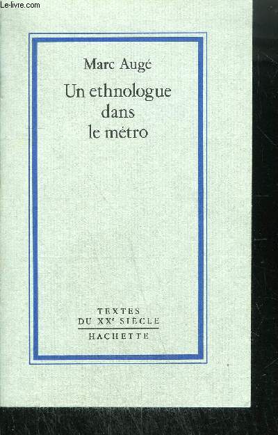 UN ETHNOLOGUE DANS LE METRO