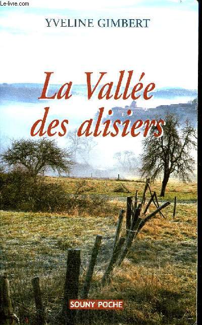 LA VALLEE DES ALISIERS