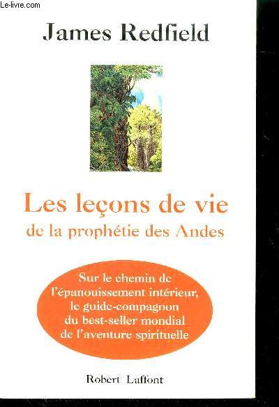 LES LECONS DE VIE DE LA PROPHETIE DES ANDES