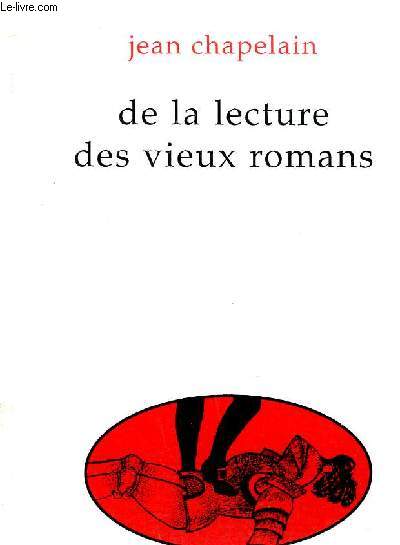 DE LA LECTURE DES VIEUX ROMANS