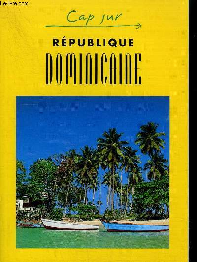 CAP SUR REPUBLIQUE DOMINICAINE