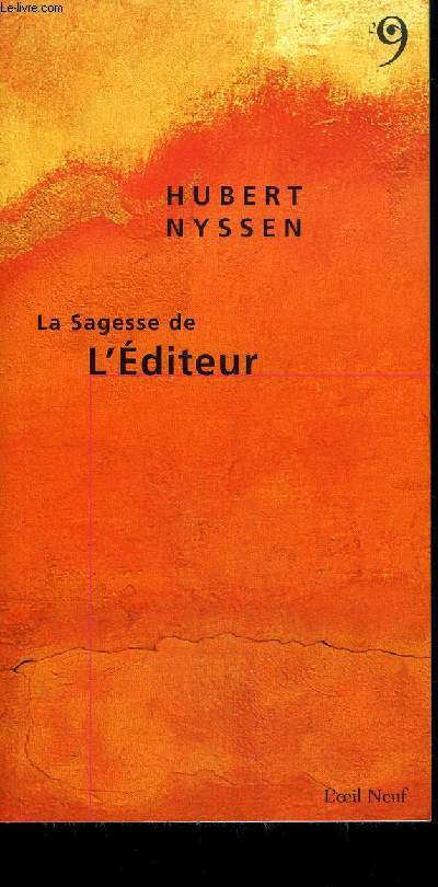 LA SAGESSE DE L'EDITEUR