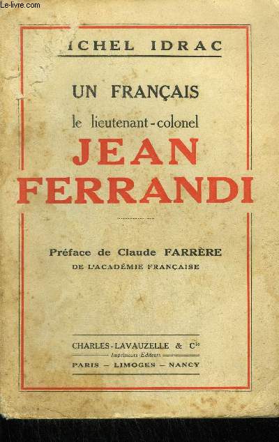 UN FRANCAIS LE LIEUTENANT-COLONEL JEAN FERRANDI