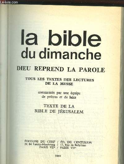 LA BIBLE DU DIMANCHE - DIEU REPREND LA PAROLE