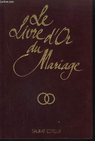 LE LIVRE D'OR DU MARIAGE