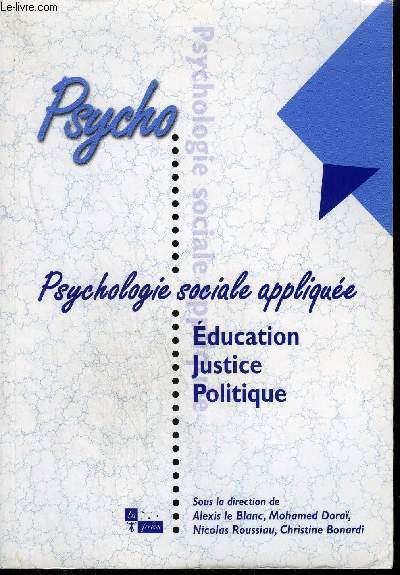 PSYCHOLOGIE SOCIALE APPLIQUEE - EDUCATION JUSTICE POLITIQUE