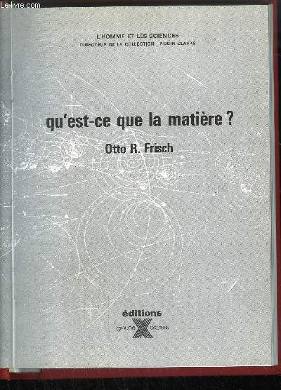 QU'EST-CE QUE LA MATIERE ?