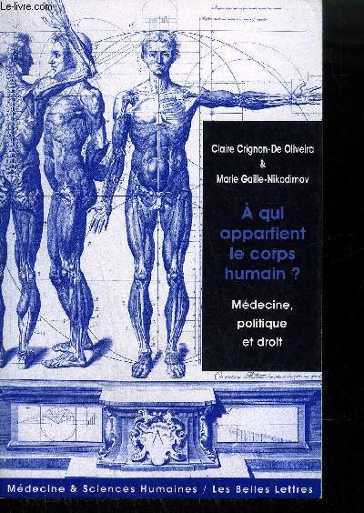 A QUI APPARTIENT LE CROPS HUMAIN ? - MEDECINE POLITIQUE ET DROIT