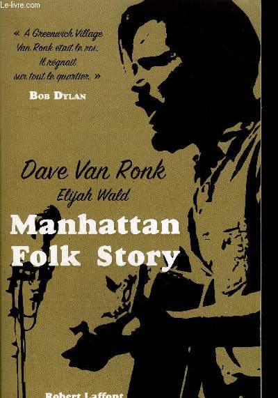 MANHATTAN FOLK STORY - INSIDE DAVE VAN RONK