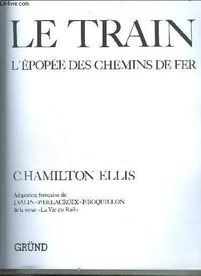 LE TRAIN - L'EPOPEE DES CHEMINS DE FER