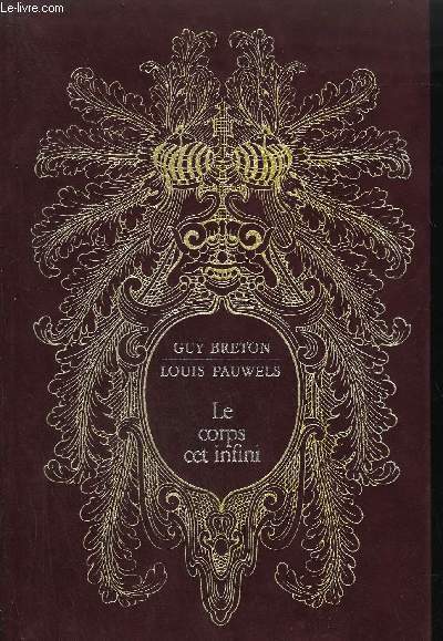 LE CORPS CET INFINI / Collection Histoires Magiques de l'Histoire de France