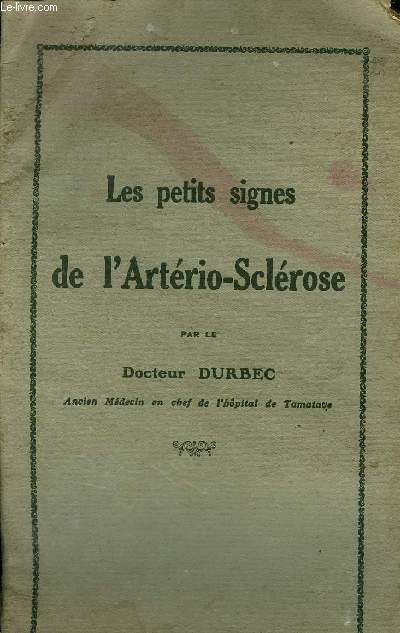 LES PETITS SIGNES DE L'ARTERIO-SCLEROSE