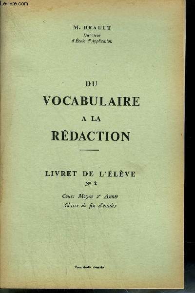 DU VOCABULAIRE A LA REDACTION / LIVRET DE L'ELEVE N2 - cours moyen 2eme anne - Classe de fin d'tudes