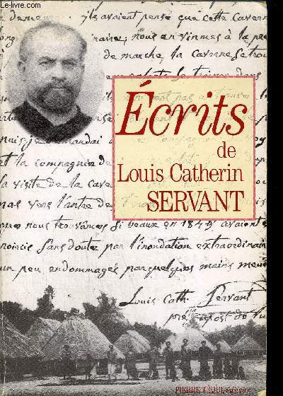 ECRITS DE LOUIS CATHERIN SERVANT