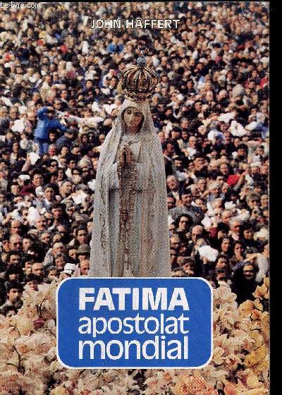 FATIMA APOSTOLAT MONDIAL
