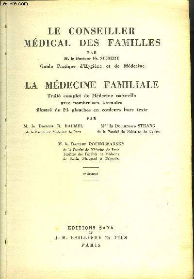LE CONSEILLER MEDICAL DES FAMILLES / LA MEDECINE FAMILIALE