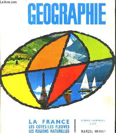 GEOGRAPHIE CLASSES TERMINALES - CEG -LA FRANCE