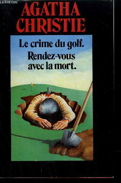 LE CRIME DU GOLF / RENDEZ-VOUS AVEC LA MORT