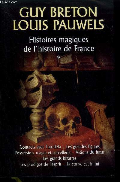 HISTOIRES MAGIQUES DE L'HISTOIRE DE FRANCE *