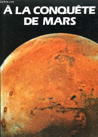 A LA CONQUETE DE MARS