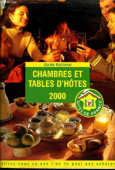 GUIDE NATIONAL - CHAMBRES ET TABLES D'HOTES 2000