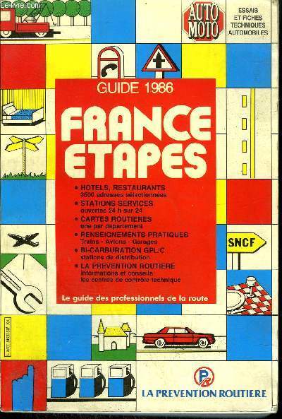 FRANCE ETAPES - GUIDE 1986 - LE GUIDE DES PROFESSIONNELS DE LA ROUTE