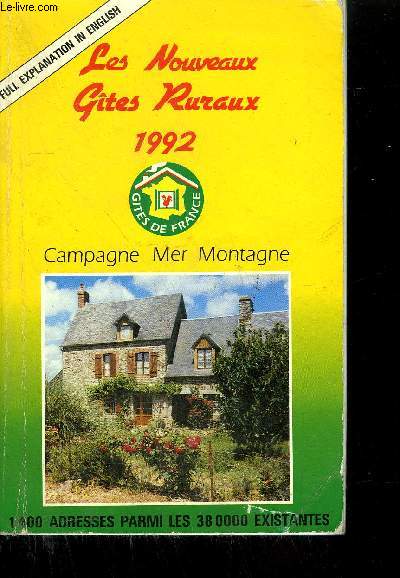 LES NOUVEAUX GITES RURAUX - CAMPAGNE MER MONTAGNE 1992