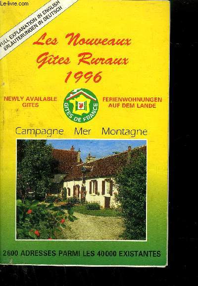 LES NOUVEAUX GITES RURAUX - CAMPAGNE MER MONTAGNE 1996