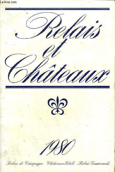 RELAIS & CHATEAUX 1980