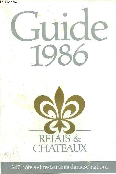 RELAIS & CHATEAUX 1986