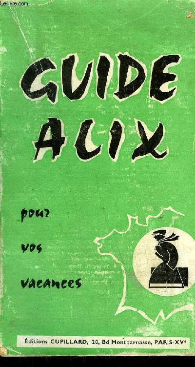 GUIDE ALIX POUR LES VACANCES - 1959-1960