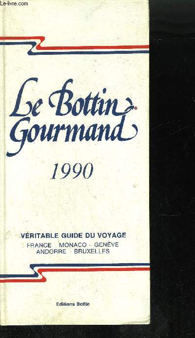 LE BOTTIN GOURMAND 1990