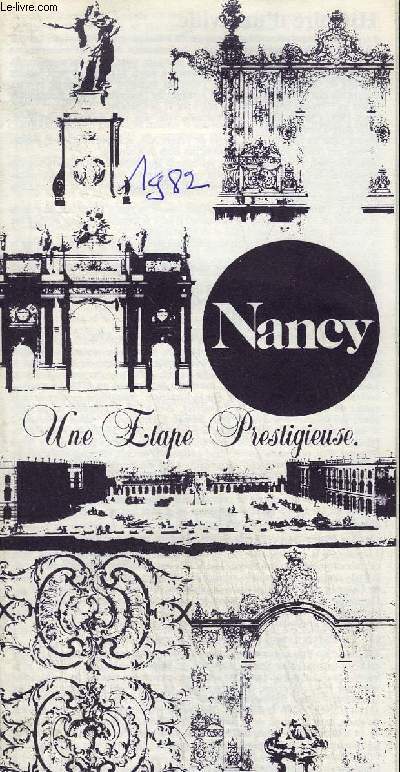 PLAQUETTE / NANCY - UNE ETAPE PRESTIGIEUSE