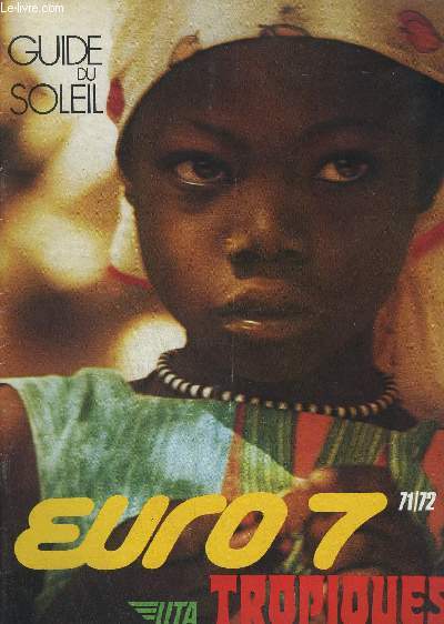 GUIDE DU SOLEIL - EURO 7 - UTA TROPIQUES 71/72