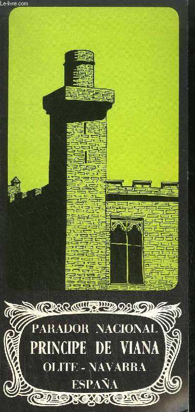 PLAQUETTE / PARADOR NACIONAL - PRINCIPE DE VIANA - OLITE-NAVARRA - ESPANA