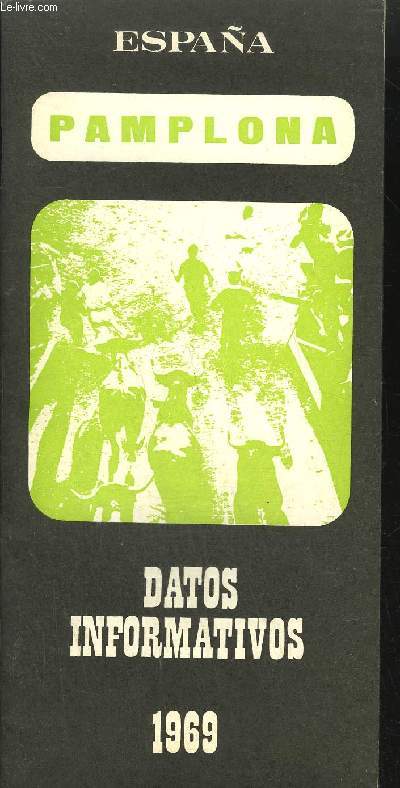 LIVRET / PAMPLONA-ESPANA - DATOS INFORMATIVOS 1969