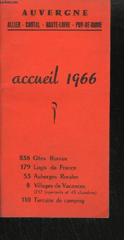 LIVRET / AUVERGNE - ALLIER CANTAL HAUTE-LOIRE PUY DE DOME - ACCUEIL 1966
