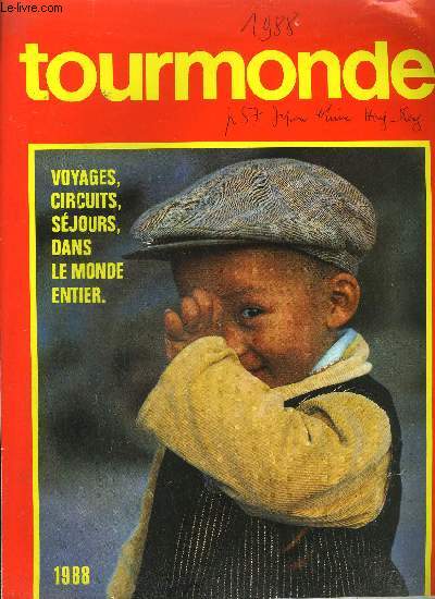 CATALOGUE / TOURMONDE - VOYAGES CIRCUITS SEJOURS DANS LE MONDE ENTIER 1988
