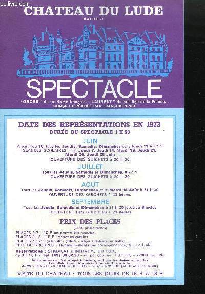 DEPLIANT / CHATEAU DU LUDE (SARTHE) - SPECTACLE - DATE DES REPRESENTATIONS EN 1973