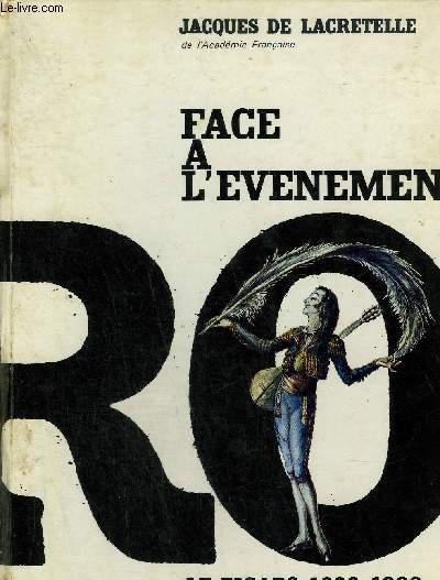 FACE A L'EVENEMENT - LE FIGARO 1826-1966