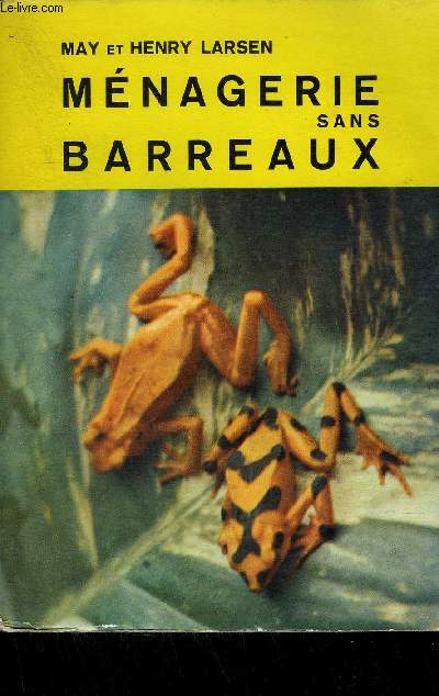 MENAGERIE SANS BARREAUX