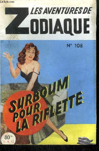 SURBOUM POUR LA RIFLETTE / COLLECTION LES AVENTURES DU ZODIAQUE N108
