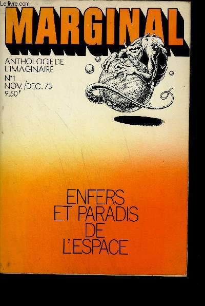 MARGINAL - ENFERS ET PARADIS DE L'ESPACE - ANTHOLOGIE DE L'IMAGINAIRE N1 NOV/DEC 73