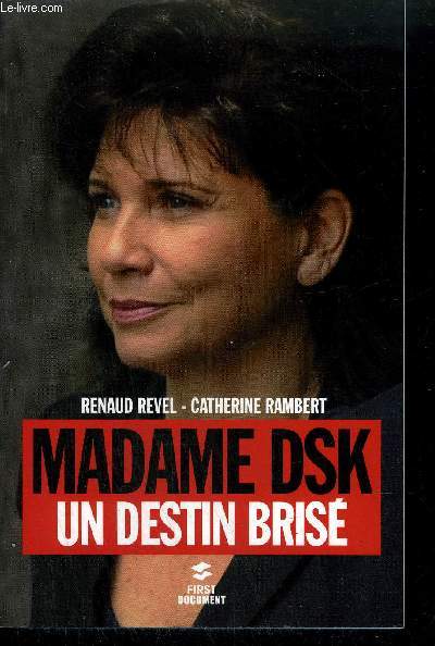 MADAME DSK UN DESTIN BRISE