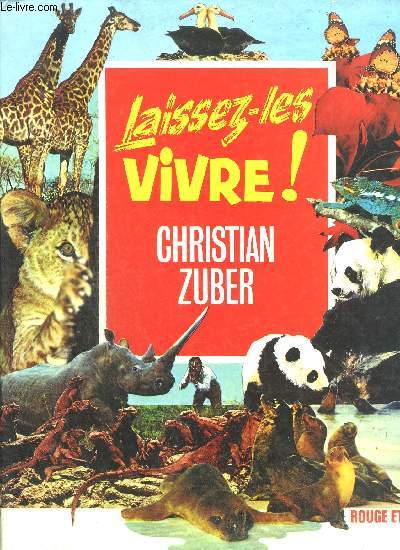 LAISSEZ-LES VIVRE ! / COLLECTION ROUGE ET OR