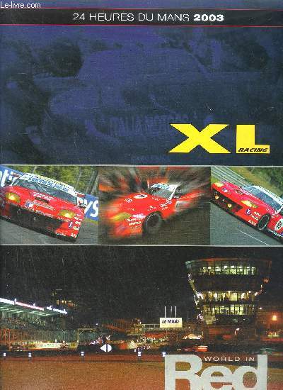 24 HEURES DU MANS 2003- XL RACING